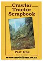 Book Combo "Crawler Tractor Scrapbook Parts 1, 2, 3, 4"