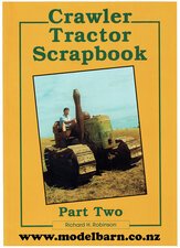 Crawler Tractor Scrapbook Part Two Book-nz-books-Model Barn
