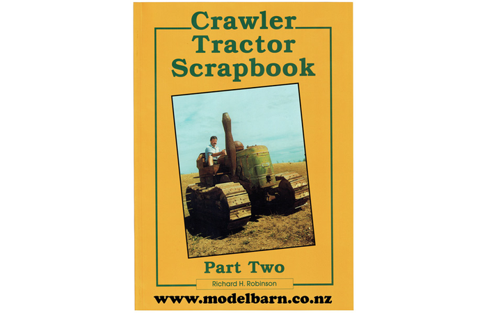 Crawler Tractor Scrapbook Part Two Book