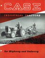 Case Industrial Tractors Brochure 1938
