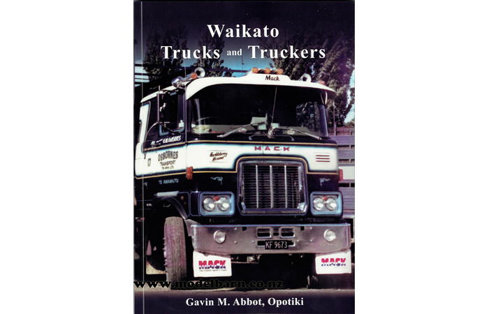 Waikato Trucks & Truckers Book