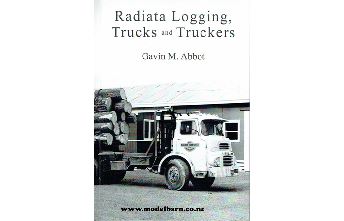 Radiata Logging Trucks & Truckers Book