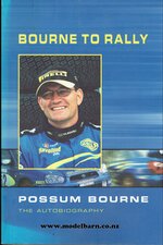 Bourne to Rally, Possum Bourne the Autobiography Book-nz-books-Model Barn