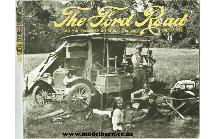 The Ford Road, 75th Anniversary Ford Motor Company 1903-1978 Book