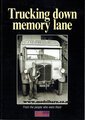 Trucking Down Memory Lane Book