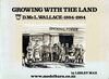 Growing with the Land D.McL. Wallace 1884-1984 Book
