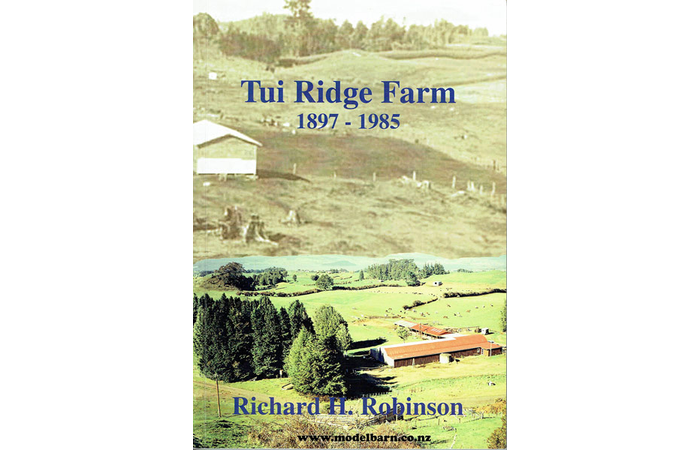 Tui Ridge Farm 1897-1985 Book