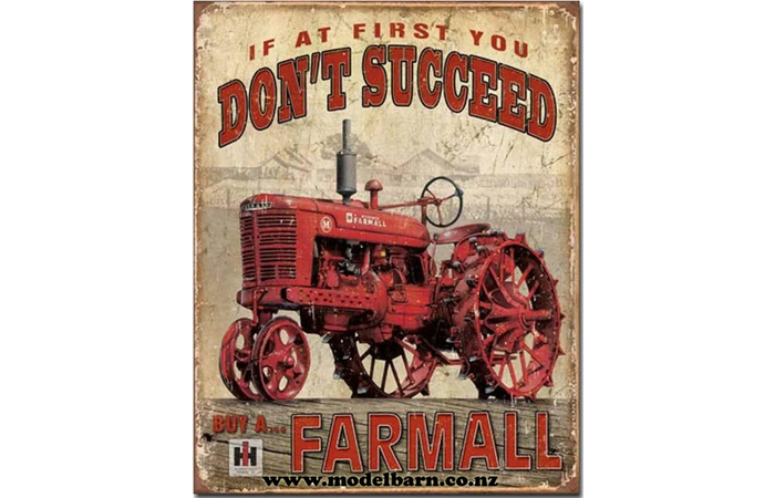 If at First You Dont Succeed Buy a Farmall Metal Sign (315mm x 400mm)