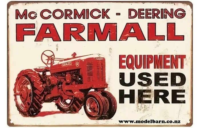 Farmall Used Here Metal Sign (405mm x 320mm)