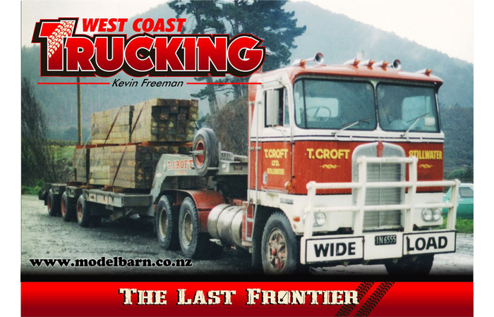 West Coast Trucking The Last Frontier Book