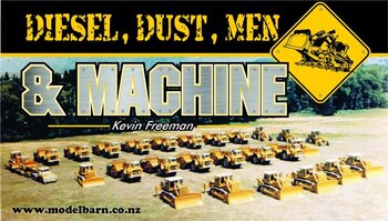 Diesel, Dust, Men & Machine Book-other-items-Model Barn