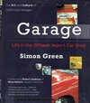 Garage Life in the Offbeat Import Car Shop Book