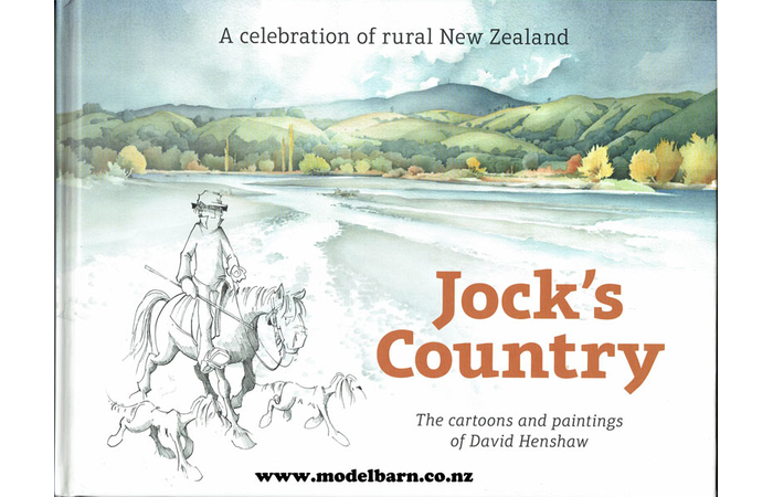 Jock's Country A Celebration of Rural New Zealand Book