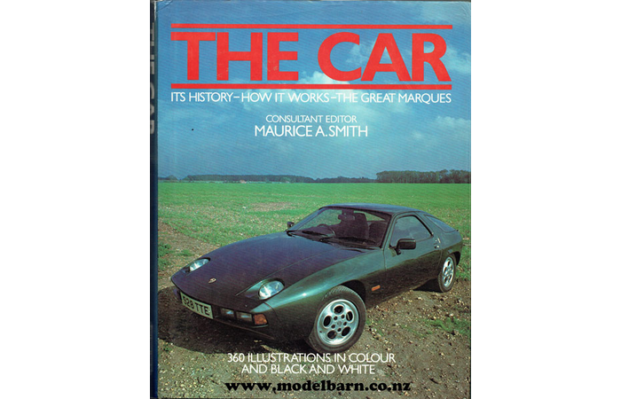 The Car, Its History, How it Works, The Great Marques Book