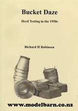 Bucket Daze, Herd Testing in the 1950s Book-nz-books-Model Barn