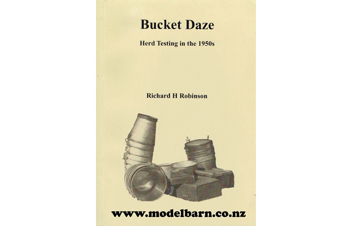 Bucket Daze, Herd Testing in the 1950s Book