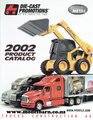 Die-Cast Promotions Trucks, Construction, Ag 2002 Catalogue